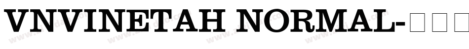 VNVinetaH Normal字体转换
